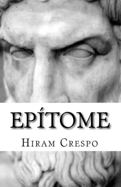 Cover for Hiram Crespo · Epitome: Escrituras Epicureas (Paperback Book) (2015)