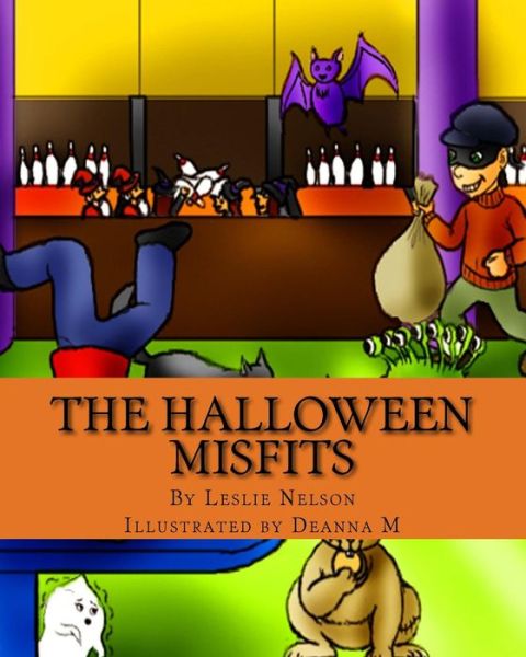 Cover for Leslie Nelson · The Halloween Misfits (Paperback Book) (2015)