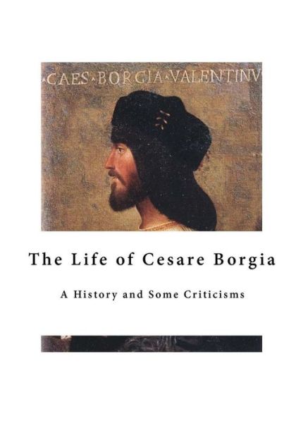 Cover for Raphael Sabatini · The Life of Cesare Borgia (Paperback Book) (2016)