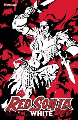 Cover for Ron Marz · Red Sonja: Black, White, Red Volume 2 - RED SONJA BLACK WHITE RED HC (Hardcover Book) (2024)