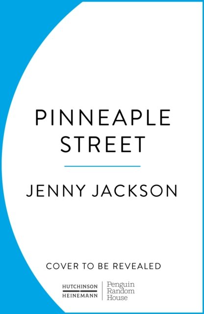 Pineapple Street - Jenny Jackson - Bøger - Cornerstone - 9781529156157 - 15. februar 2024
