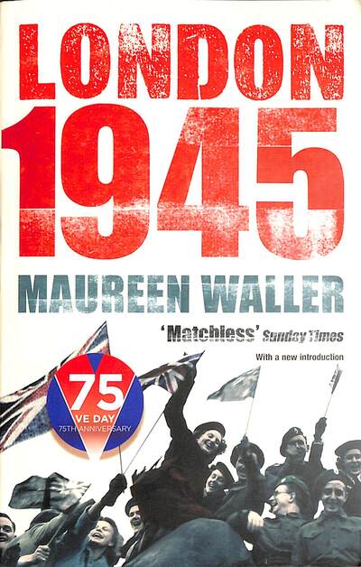 Cover for Maureen Waller · London 1945 (Paperback Book) (2020)