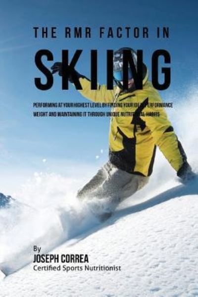 Cover for Correa (Certified Sports Nutritionist) · The RMR Factor in Skiing (Paperback Book) (2016)