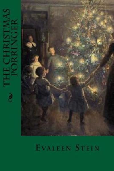 Cover for Evaleen Stein · The Christmas Porringer (Taschenbuch) (2016)