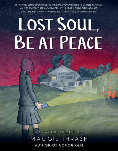 Cover for Maggie Thrash · Lost Soul, Be at Peace (Book) (2020)