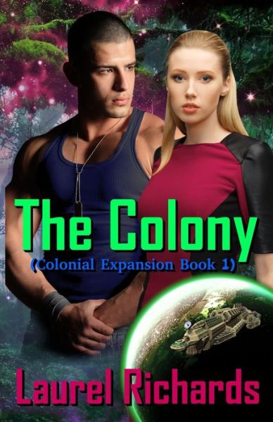 Cover for Laurel Richards · The Colony (Paperback Book) (2017)