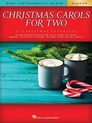 Cover for Hal Leonard Publishing Corporation · Christmas Carols for Two Flutes (Bok) (2018)