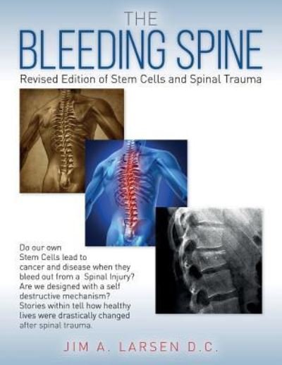 Cover for Jim a Larsen D C · The Bleeding Spine (Paperback Book) (2018)
