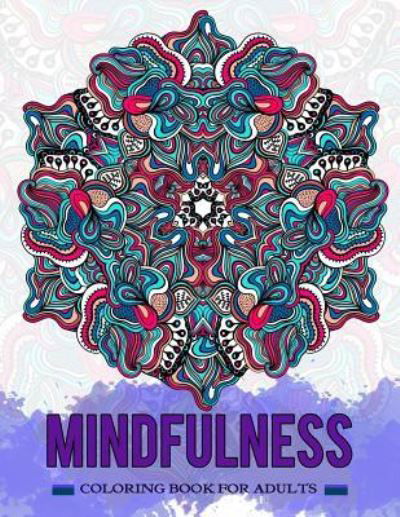 Cover for V Art · Mindfulness Coloring Book for Adults (Paperback Book) (2017)