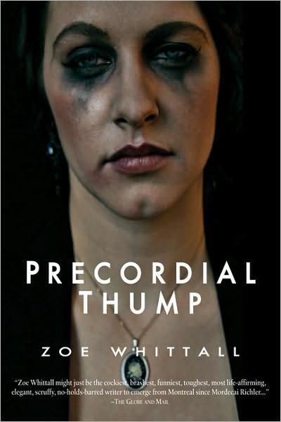 Cover for Zoe Whittall · Precordial Thump (Paperback Book) (2009)