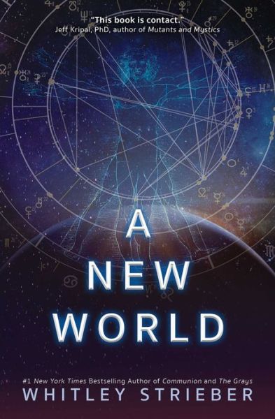 A New World - Strieber, Whitley (Whitley Strieber) - Books - Beyond Words Publishing - 9781582708157 - November 25, 2020