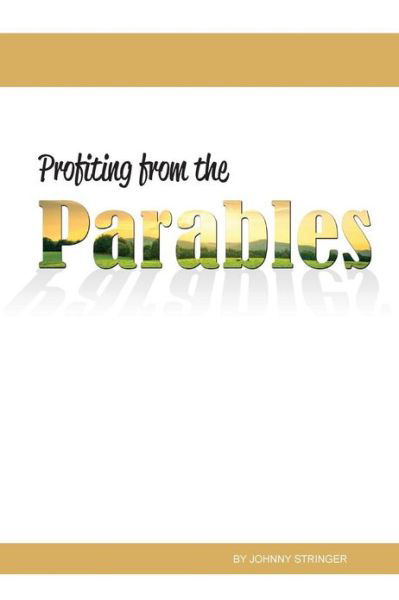 Cover for Johnny Stringer · Profiting from the Parables (Paperback Book) (2013)