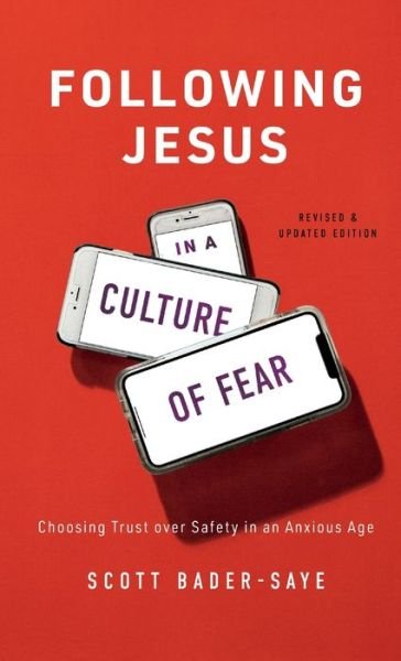 Cover for Scott Bader-Saye · Following Jesus in a Culture of Fear (Gebundenes Buch) (2020)