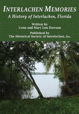 Cover for Lynn Dawson · Interlachen Memories (Paperback Book) (2015)