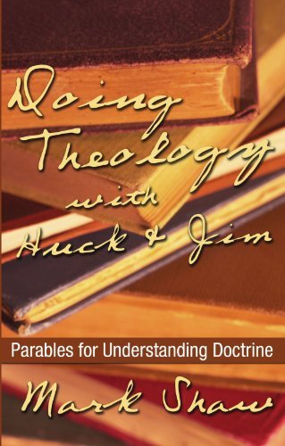 Cover for Mark Shaw · Doing Theology with Huck and Jim: Parables for Understanding Doctrine (Paperback Bog) (2004)