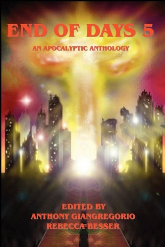 Cover for Joe Mckinney · End of Days 5: an Apocalyptic Anthology (Taschenbuch) (2011)