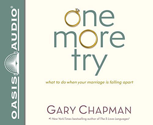 One More Try - Gary Chapman - Kirjat - END OF LINE CLEARANCE BOOK - 9781613756157 - sunnuntai 1. kesäkuuta 2014