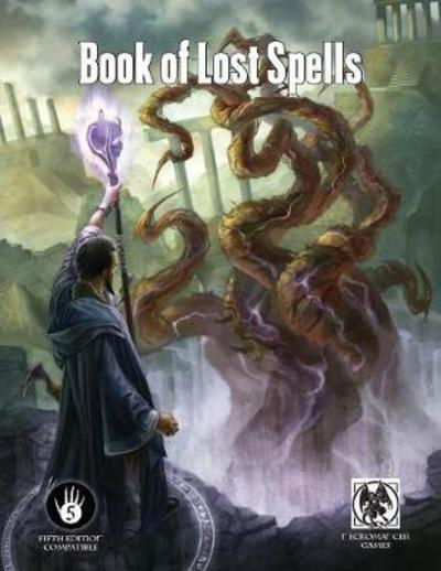 Book of Lost Spells - 5th Edition - Steve Winter - Books - Frog God Games - 9781622835157 - May 1, 2018