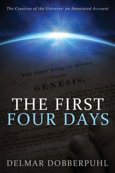 Cover for Delmar Dobberpuhl · The First Four Days (Paperback Book) (2014)