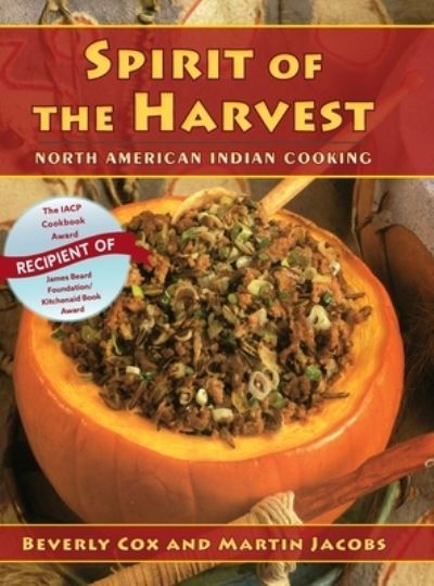 Cover for Beverly Cox · Spirit of the Harvest North American Indian Cooking (Hardcover Book) (2020)