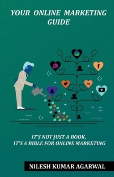 Cover for Nilesh Agarwal Kumar · Your Online Marketing Guide (Taschenbuch) (2020)