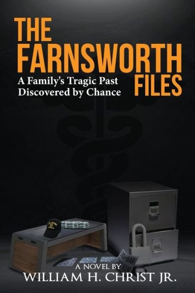 Cover for William Christ · The Farnsworth Files (Paperback Book) (2021)