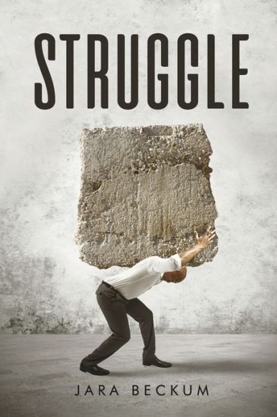 Cover for Jara Beckum · Struggle (Paperback Book) (2020)