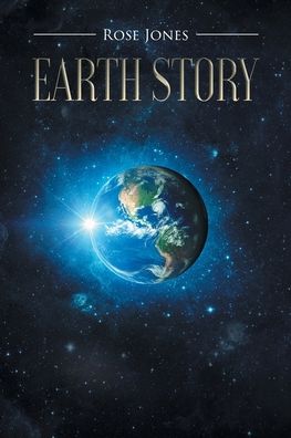 Rose Jones · Earth Story (Paperback Book) (2020)