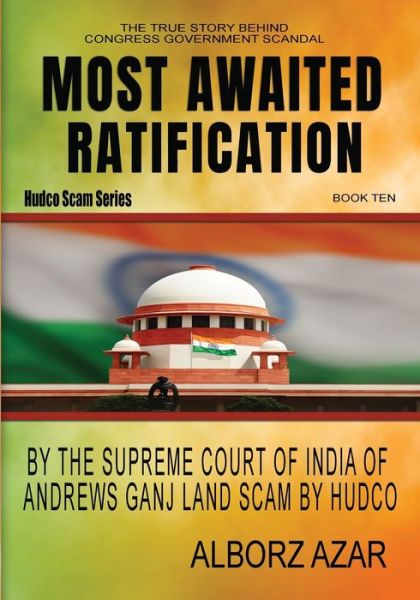 Cover for Alborz Azar · Most Awaited Ratification by the Supreme Court of India of Andrews Ganj Land Scam by HUDCO (Book) (2022)