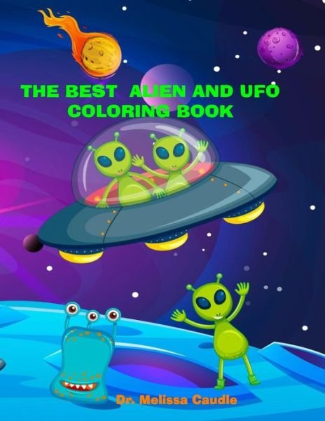 Cover for Melissa Caudle · The Best Alien and UFO Coloring Book (Paperback Book) (2022)