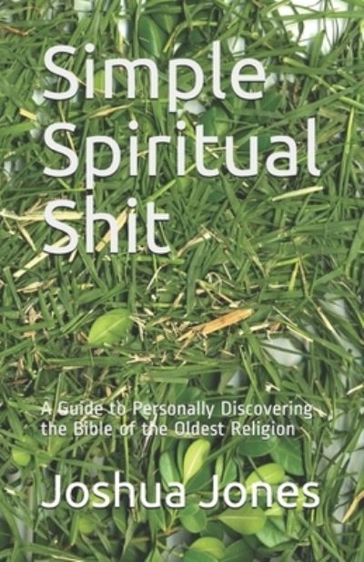 Cover for Joshua Jones · Simple Spiritual Shit (Paperback Book) (2019)