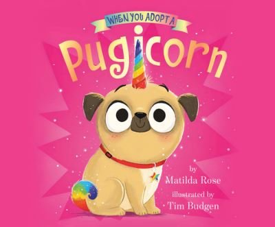 Cover for Matilda Rose · When You Adopt a Pugicorn (CD) (2021)