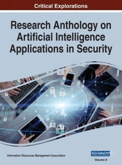 Cover for Information Reso Management Association · Research Anthology on Artificial Intelligence Applications in Security, VOL 2 (N/A) (2021)