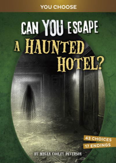 Cover for Megan Cooley Peterson · Can You Escape a Haunted Hotel? (Buch) (2024)