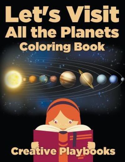 Cover for Creative Playbooks · Let's Visit All the Planets Coloring Book (Paperback Book) (2016)