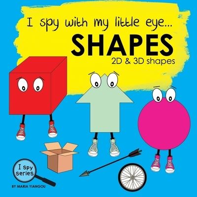 Cover for Maria Yiangou · I spy with my little eye... SHAPES (Paperback Book) (2019)