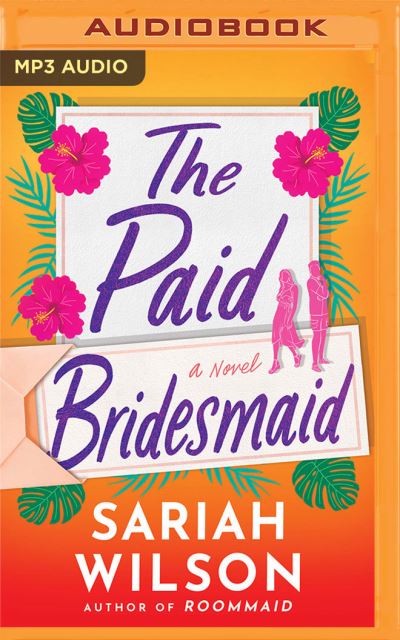 Cover for Sariah Wilson · The Paid Bridesmaid (CD) (2022)