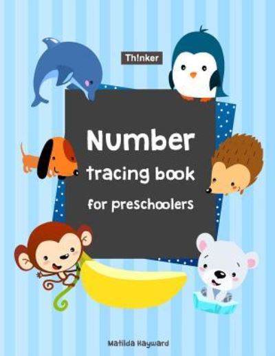 Cover for Matilda Hayward · Number tracing book for preschoolers (Paperback Book) (2018)