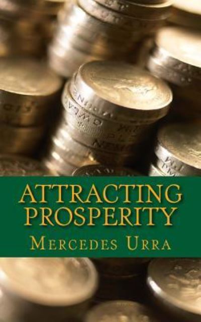 Cover for Mercedes Urra · Attracting Prosperity (Paperback Book) (2018)