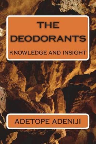 Cover for Adetope Oluseye Adeniji · The deodorants (Paperback Book) (2018)