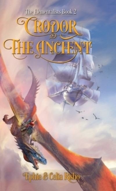 Cover for Ephie Risho · Crodor the Ancient (Hardcover Book) (2021)