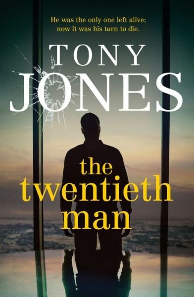 Cover for Tony Jones · The Twentieth Man (Paperback Book) (2019)