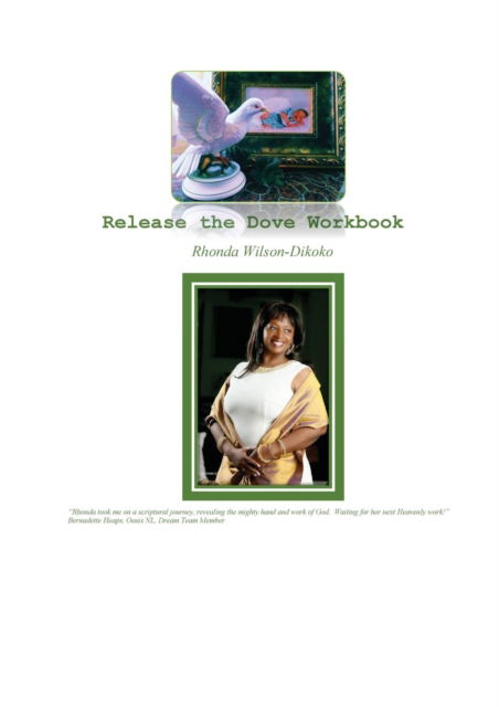 Release the Dove Workbook - Rhonda Wilson-Dikoko - Books - Paragon Publishing - 9781782225157 - March 24, 2017