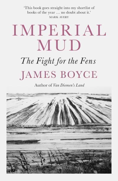 Cover for James Boyce · Imperial Mud: The Fight for the Fens (Pocketbok) (2021)