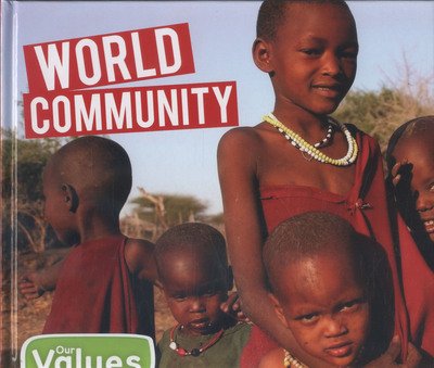 Cover for Steffi Cavell-Clarke · World Community - Our Values (Gebundenes Buch) (2016)