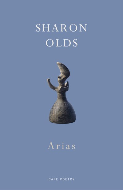 Cover for Sharon Olds · Arias (Taschenbuch) (2019)