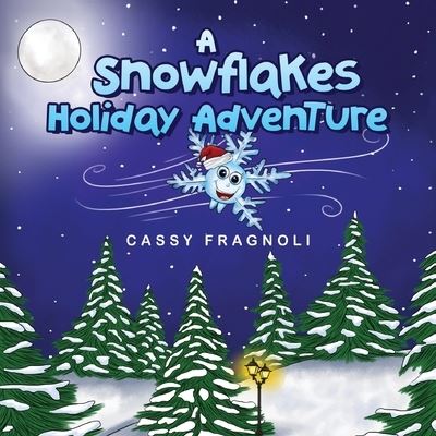 Cover for Cassy Fragnoli · A Snowflakes Holiday Adventure (Paperback Book) (2024)