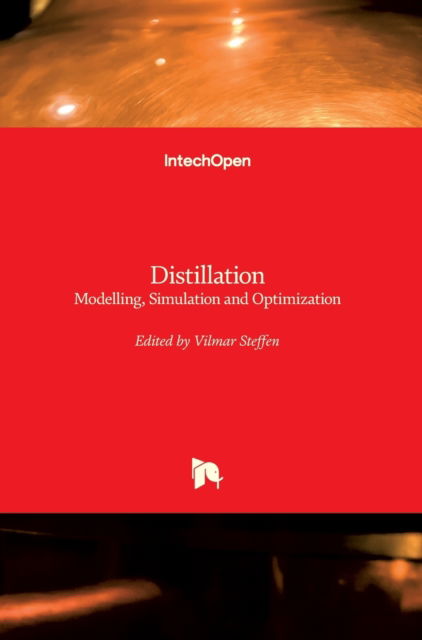 Cover for Vilmar Steffen · Distillation: Modelling, Simulation and Optimization (Hardcover Book) (2019)