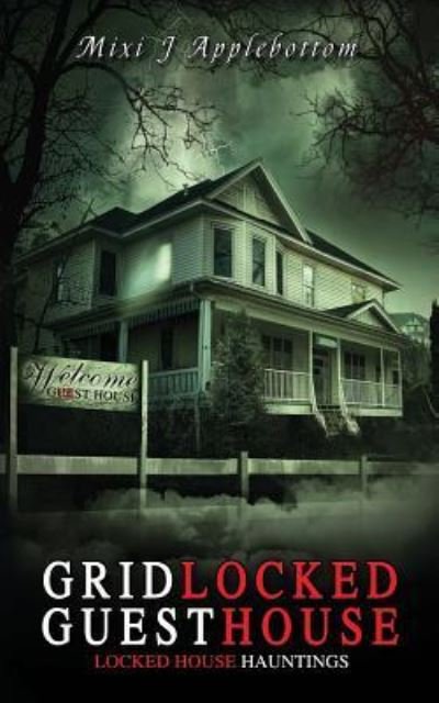 Cover for MIXI J Applebottom · Gridlocked Guesthouse (Paperback Book) (2019)