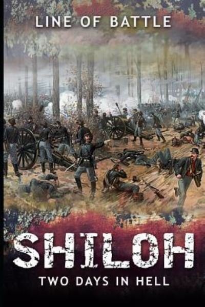 Cover for Line Of Battle · Shiloh (Paperback Book) (2019)